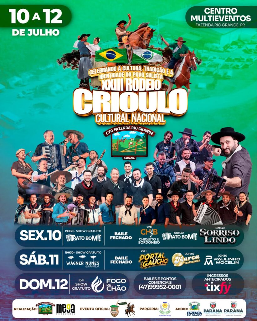 Cartaz promocional do XXIII Rodeio Crioulo Cultural Nacional em Fazenda Rio Grande, Paraná. A imagem mostra fotos de diversos grupos de música regional gaúcha e tradicionalista. No topo, o texto 10 a 12 de julho e imagens de tropeiros a cavalo com as bandeiras do Brasil e do Paraná. Na parte inferior, uma tabela detalha a programação: Sexta (10) com Trato Bom e Sorriso Lindo; Sábado (11) com Wagner Nunes, Portal Gaúcho e Paulinho Mocelin; Domingo (12) com show gratuito de Fogo de Chão. Logotipos da Prefeitura de Fazenda Rio Grande e Governo do Estado do Paraná no rodapé.