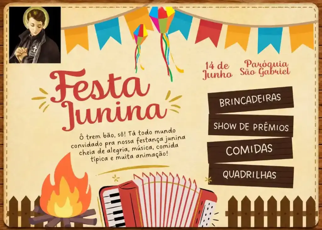 Cartaz oficial da Festa Junina da Paróquia São Gabriel em Fazenda Rio Grande, programada para o dia 14 de junho. O flyer ilustrado com temática caipira destaca atrações como brincadeiras, show de prêmios, comidas típicas e dança de quadrilhas. No topo esquerdo, há a imagem de São Gabriel da Virgem Dolorosa.